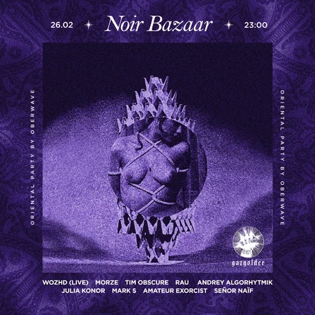 26.02 / NOIR BAZAAR / GAZGOLDER