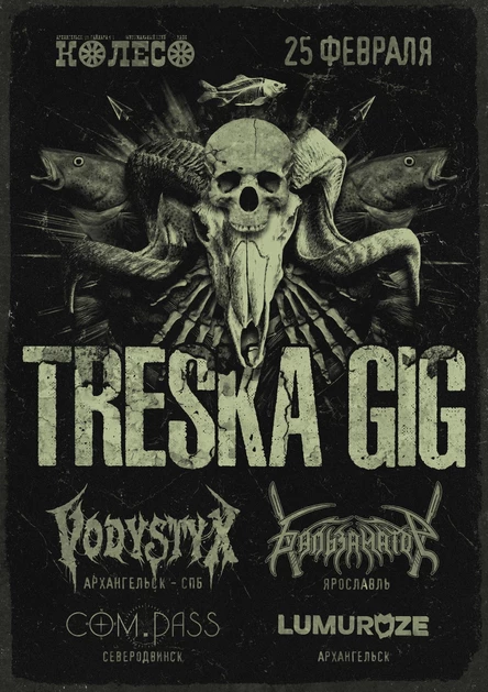 TRESKA GIG