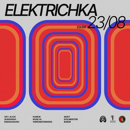 ELEKTRICHKA: RISE