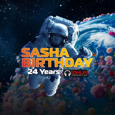 Sasha Birthday & 24 Years DKLR