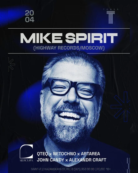 TONES | MERCURIA MEETS MIKE SPIRIT | 20.04