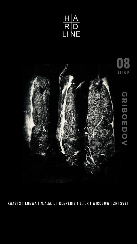 HARD LINE l 8 JUNE I GRIBOEDOV