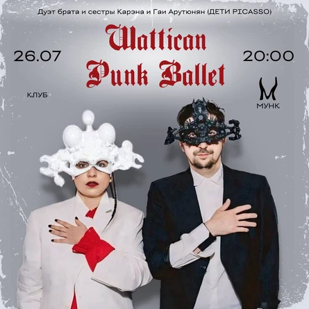 Wattican Punk Ballet