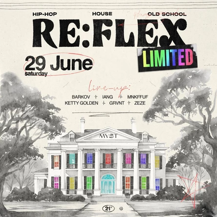 RE:FLEX LIMITED @ MYST vol. III