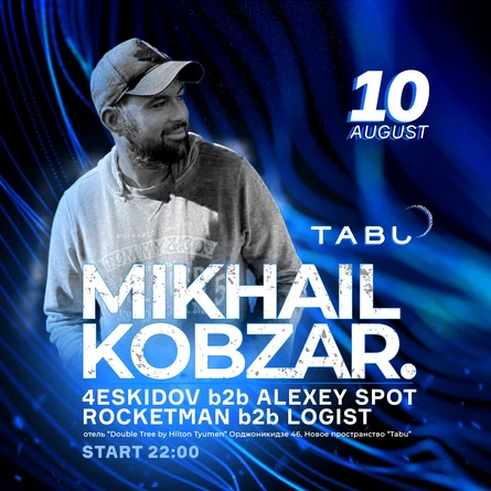 TABU pres. Mikhail Kobzar [Moscow]
