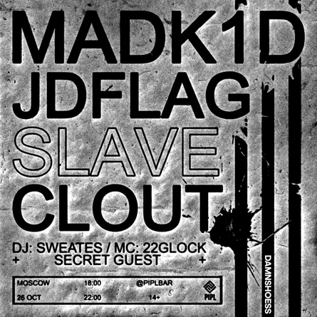 MADK1D | JDFLAG | SLAVE | CLOUT | MSK | 26 OCT