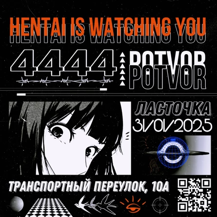 31.01 Hentai is Watching You, Potvor, 4444