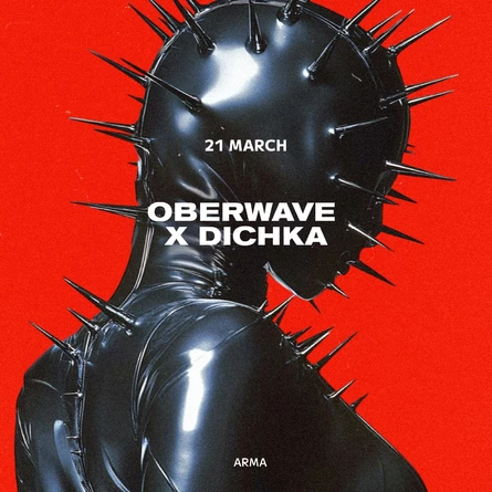 Oberwave x Dichka x Arma
