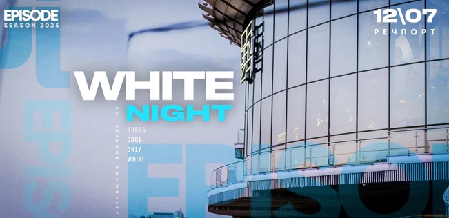 “WHITE NIGHT” by Episode