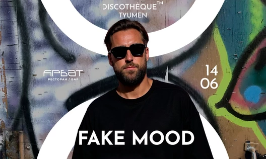 FAKE MOOD @ARBAT