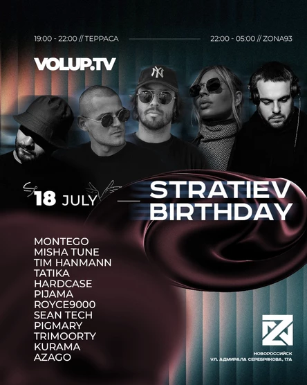 18.07 | STRATIEV BIRTHDAY! ZONA 93 / Новороссийск