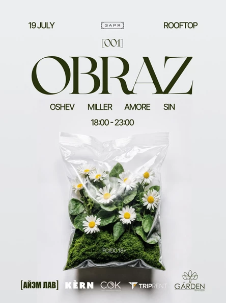 OBRAZ [001] & ZARYA | 19 июля