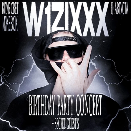 W1ZIXXX BIRTHDAY PARTY CONCERT