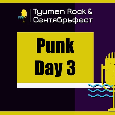 Punk Day 3. Tyumen Rock & Сентябрьфест V