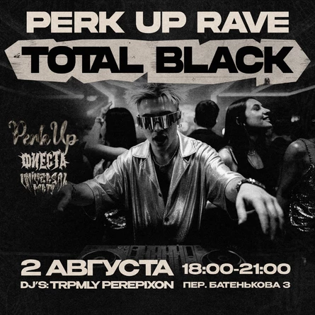 Perk Up Rave Total Black