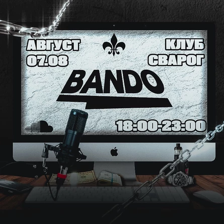 BANDO BE MAD