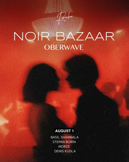 Oberwave x Noir Bazaar x Madam Roche