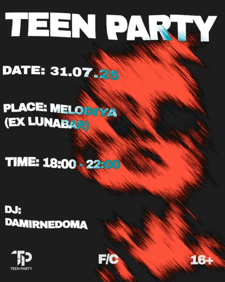 TEEN PARTY 31.07.25