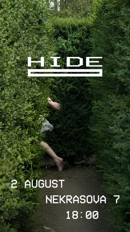 HIDE OPENING