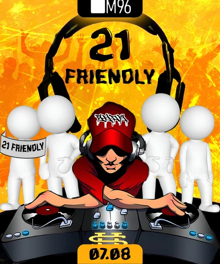 07' August → Friendly 21-