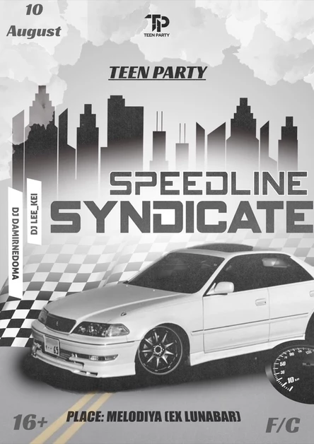 TEEN PARTY SpeedLine Syndicate