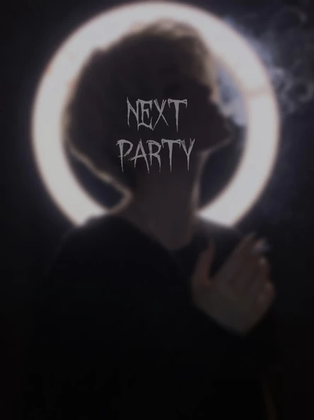 NEXT PARTY
