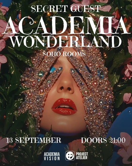 Academia Wonderland / 13.09 / Soho Rooms