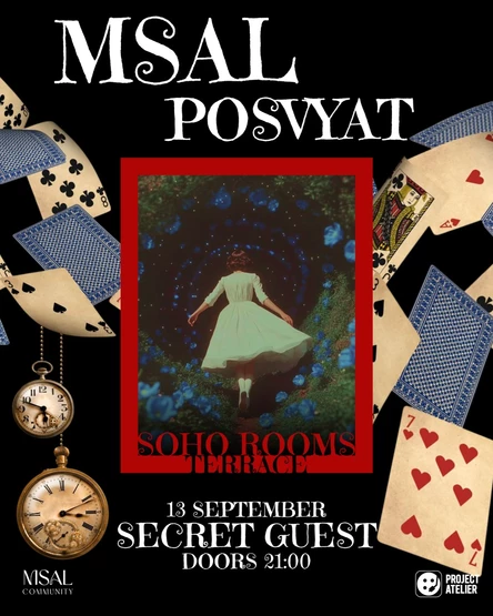 MSAL POSVYAT / 13.09 / SOHO ROOMS TERRACE