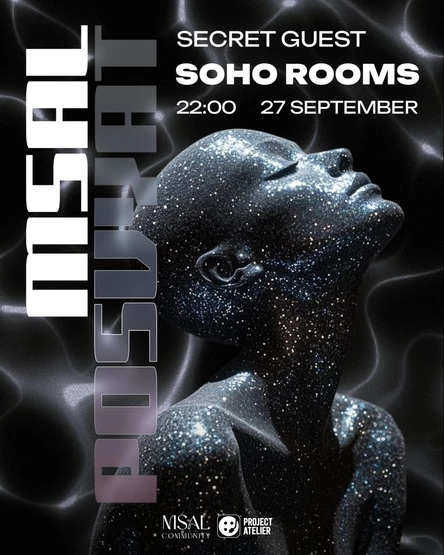 MSAL POSVYAT / 27.09 / SOHO ROOMS