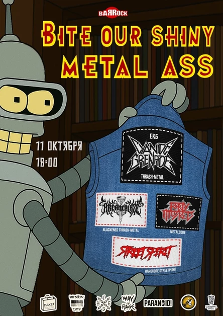 11.10|Bite our Metal ASS (Thrash-Metal-Punk)