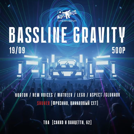 Bassline Gravity