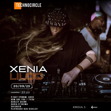 XENIA LILOO TECHNOCIRCLE