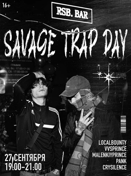 SAVAGE TRAP DAY | 27.09.25 | RSB.PROMO