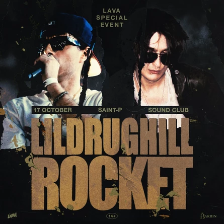 ROCKET & LILDRUGHILL | Санкт-Петербург | Special Event