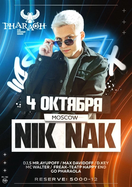 NIK NAK x MOSKOW | 04.10 | PHARAOH