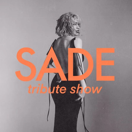 «No Ordinary Sade» Tribute Show