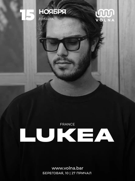 15.11 | AQUO B-Day w/ LUKEA (France) @ VOLNA