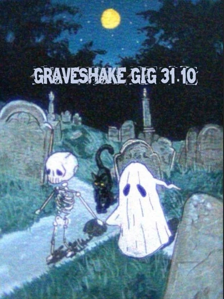 GRAVESHAKE  GIG