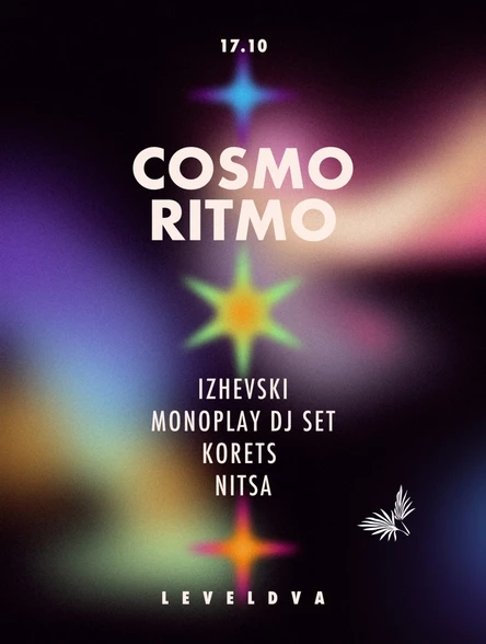 17.10 | COSMO RITMO x LEVELDVA: IZHEVSKI, MONOPLAY, KORETS, NITSA
