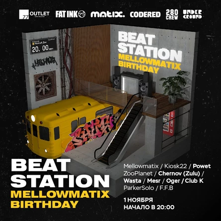 Beat Station / Mellowmatix Birthday