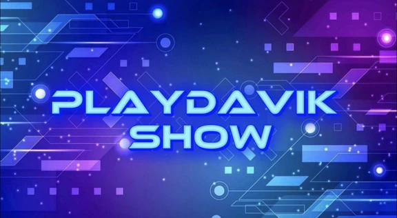PLAYDAVIK SHOW