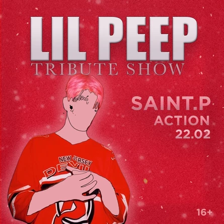 LIL PEEP TRIBUTE SHOW / SPB / ACTION / 22.02