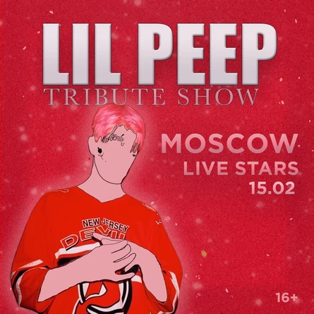 LIL PEEP TRIBUTE SHOW / MSK / LIVE STARS / 15.02