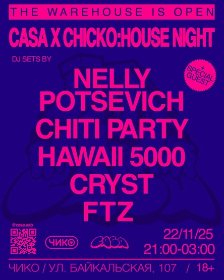 CASA x CHICKO: House Night