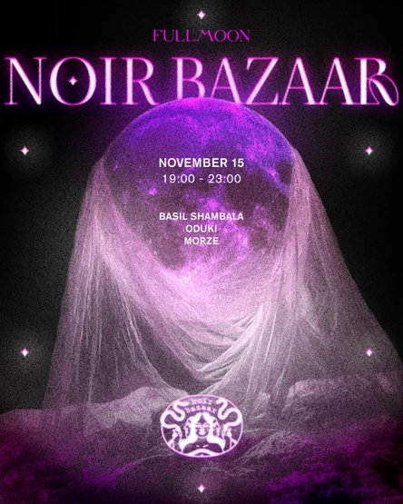 Noir Bazaar // Fullmoon