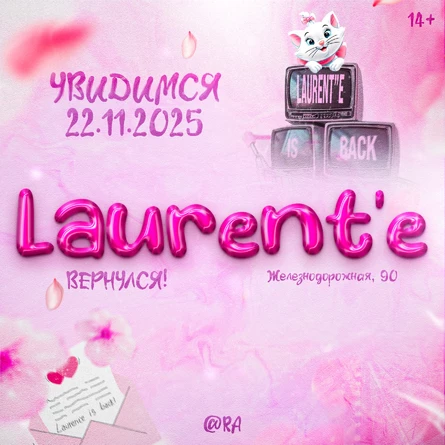 LAURENT’E COMEBACK 22.11