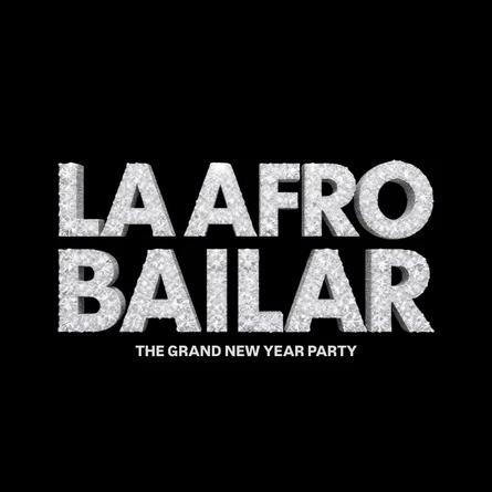 LA AFRO BAILAR : THE GRAND NEW YEAR PARTY