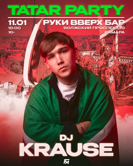 Tatar Party + DJ Krause в Самаре