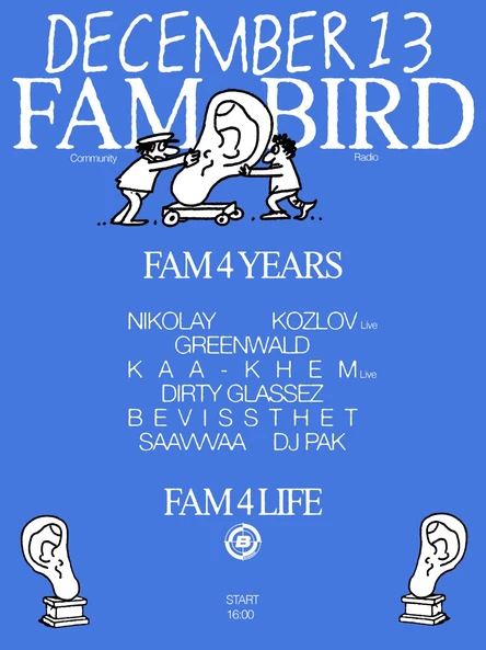 Fam x Bird Radio