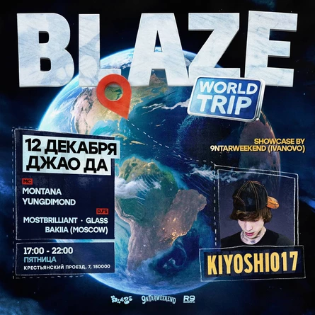 WORLD TRIP PARTY 9NTARWEEKEND & BLAZE